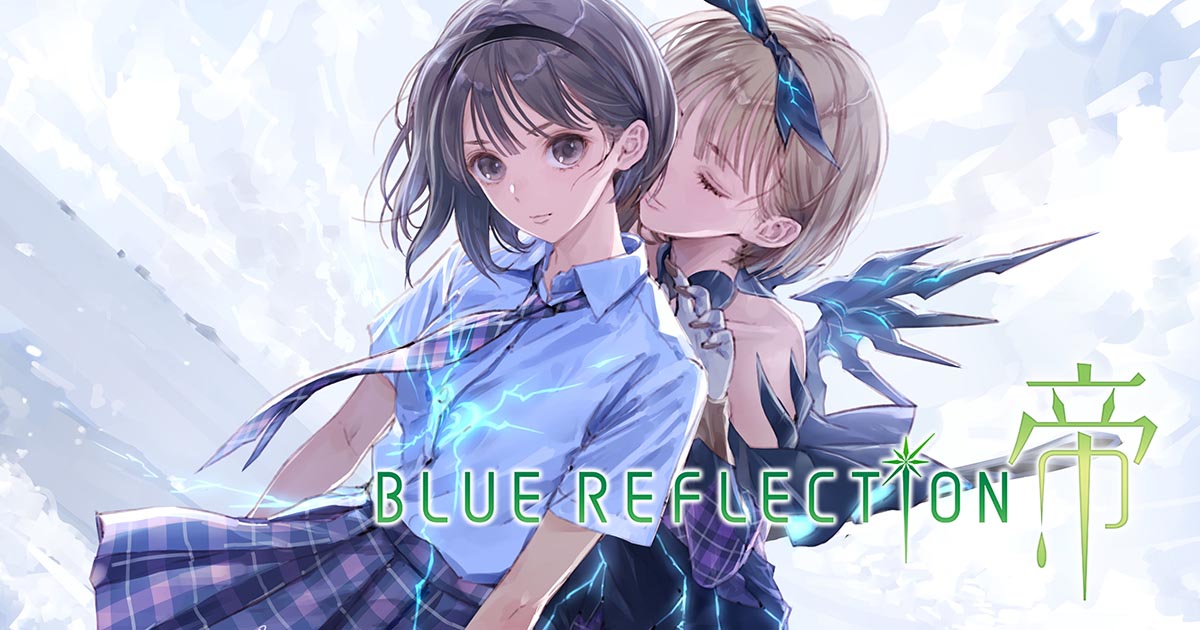 BLUE REFLECTION: 帝